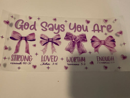 God says you are strong &worthy